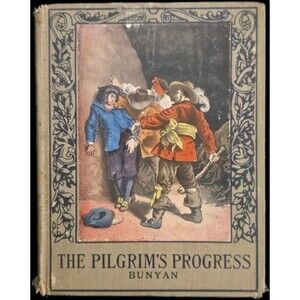 The Pilgrim's Progress John Bunyan Henry Altemus Illustrated Hardcover 1930s
